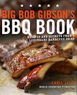 Big Bob Gibson's BBQ Book