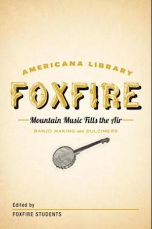 Mountain Music Fills the Air: Banjos and Dulcimers