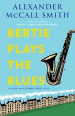 Bertie Plays the Blues