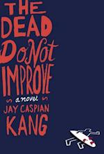 Dead Do Not Improve