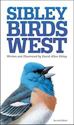 The Sibley Field Guide to Birds of Western North America