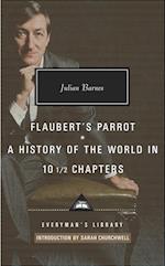 Flaubert's Parrot, a History of the World in 10 1/2 Chapters: Introduction by Sarah Churchwell