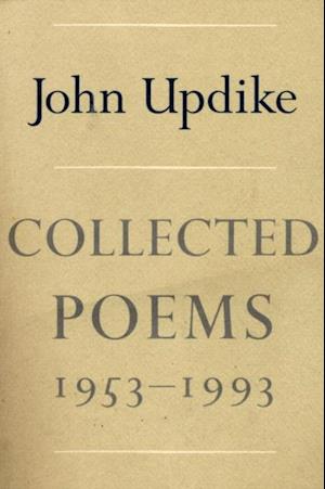 Collected Poems of John Updike, 1953-1993