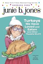 Junie B. Jones #28: Turkeys We Have Loved and Eaten (and Other Thankful Stuff)