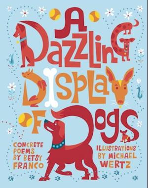 Dazzling Display of Dogs