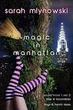 Magic in Manhattan: Bras & Broomsticks and Frogs & French Kisses