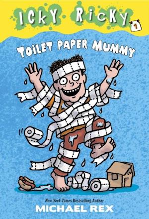 Icky Ricky #1: Toilet Paper Mummy