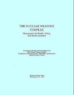 The Nuclear Weapons Complex