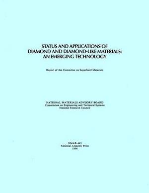 Status and Applications of Diamond and Diamond-Like Materials