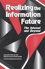 Realizing the Information Future