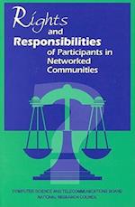 Rights and Responsibilities of Participants in Networked Communities