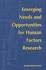 Emerging Needs and Opportunities for Human Factors Research