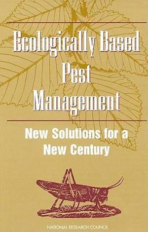 Ecologically Based Pest Management