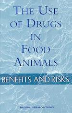 The Use of Drugs in Food Animals