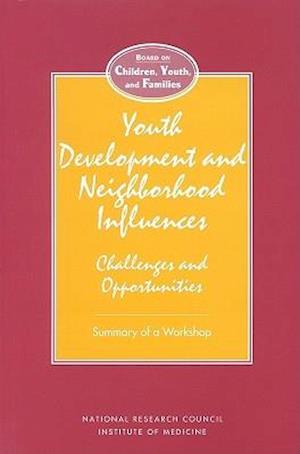 Youth Development and Neighborhood Influences