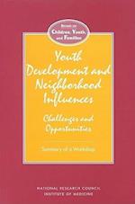 Youth Development and Neighborhood Influences