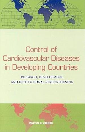 Control of Cardiovascular Diseases in Developing Countries