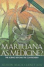 Marijuana as Medicine?