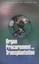 Organ Procurement and Transplantation