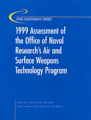 1999 Assessment of the Office of Naval Research's Air and Surface Weapons Technology Program