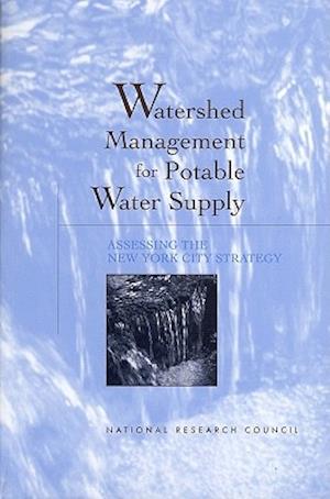 Watershed Management for Potable Water Supply