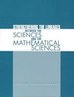 Strengthening the Linkages Between the Sciences and the Mathematical Sciences