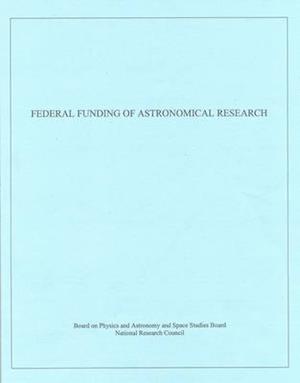 Federal Funding of Astronomical Research