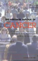 The Unequal Burden of Cancer