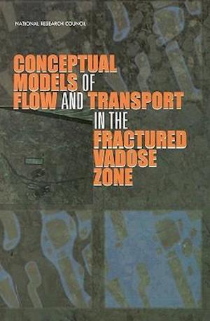 Conceptual Models of Flow and Transport in the Fractured Vadose Zone