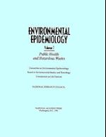 Environmental Epidemiology, Volume 1