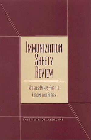 Immunization Safety Review