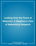 Looking Over the Fence at Networks
