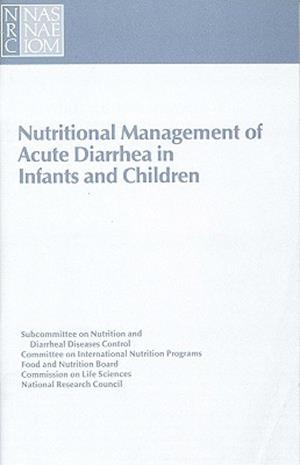 Nutritional Management of Acute Diarrhea in Infants and Children