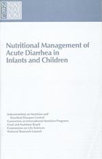 Nutritional Management of Acute Diarrhea in Infants and Children