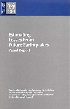 Estimating Losses from Future Earthquakes