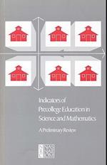 Indicators of Precollege Education in Science and Mathematics