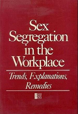 Sex Segregation in the Workplace