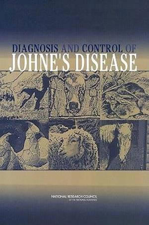 Diagnosis and Control of Johne's Disease