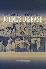 Diagnosis and Control of Johne's Disease