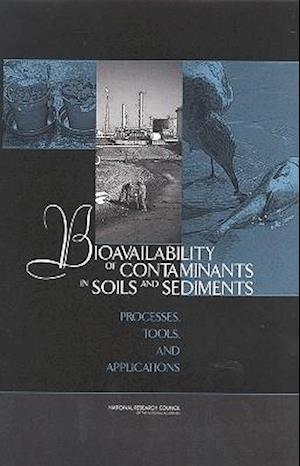 Bioavailability of Contaminants in Soils and Sediments