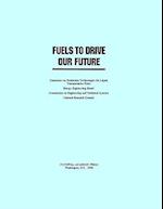 Fuels to Drive Our Future