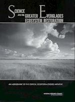 Science and the Greater Everglades Ecosystem Restoration