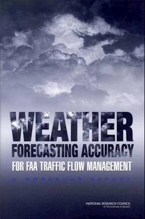 Weather Forecasting Accuracy for FAA Traffic Flow Management