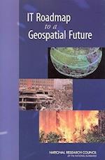 IT Roadmap to a Geospatial Future