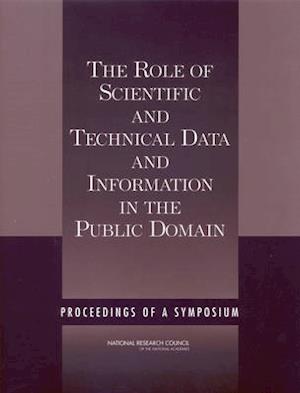 The Role of Scientific and Technical Data and Information in the Public Domain