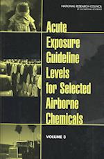 Acute Exposure Guideline Levels for Selected Airborne Chemicals