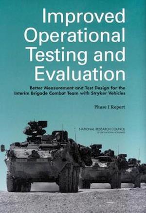 Improved Operational Testing and Evaluation