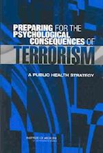 Preparing for the Psychological Consequences of Terrorism