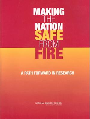 Making the Nation Safe from Fire