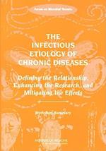 The Infectious Etiology of Chronic Diseases